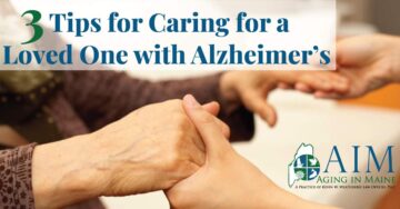 Caring for a loved one with Alzheimer’s