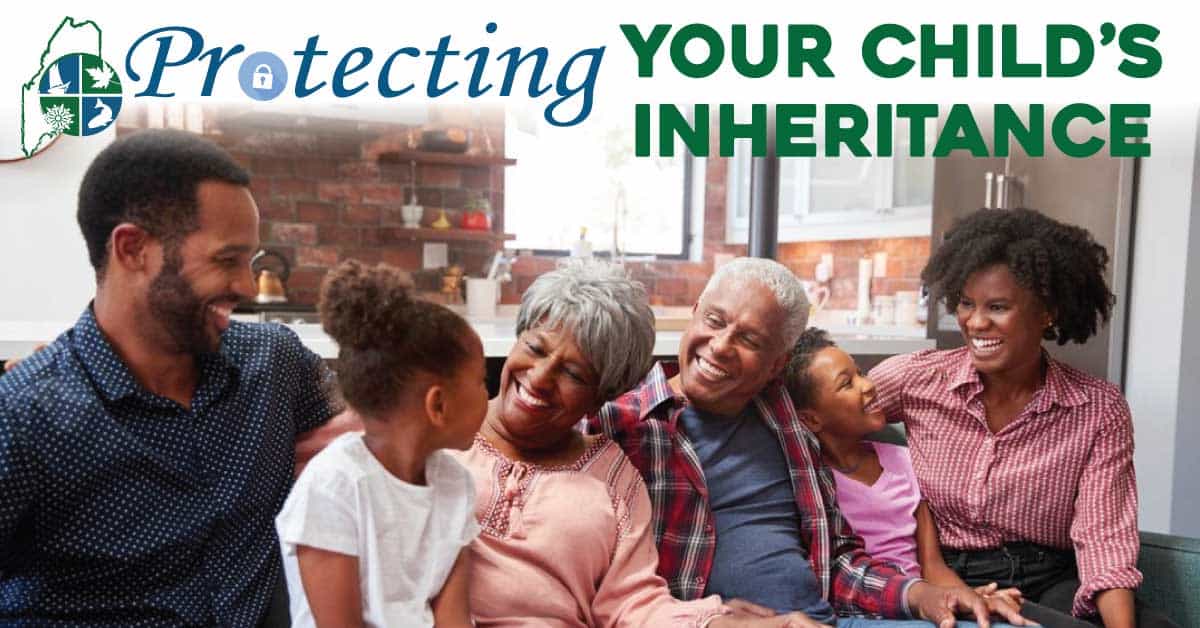 Protect Inheritance Protecting Your Child’s Inheritance | Estate Planning & Trusts