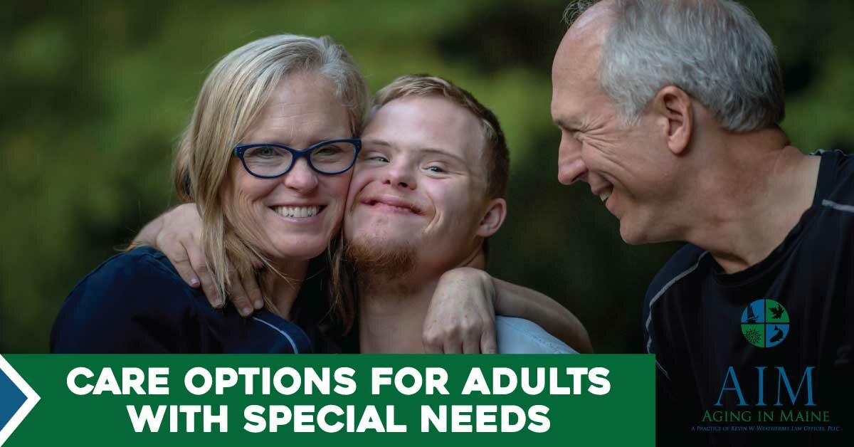 Care Options for Adults with Special Needs