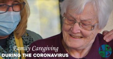 Family Caregiving During the Coronavirus