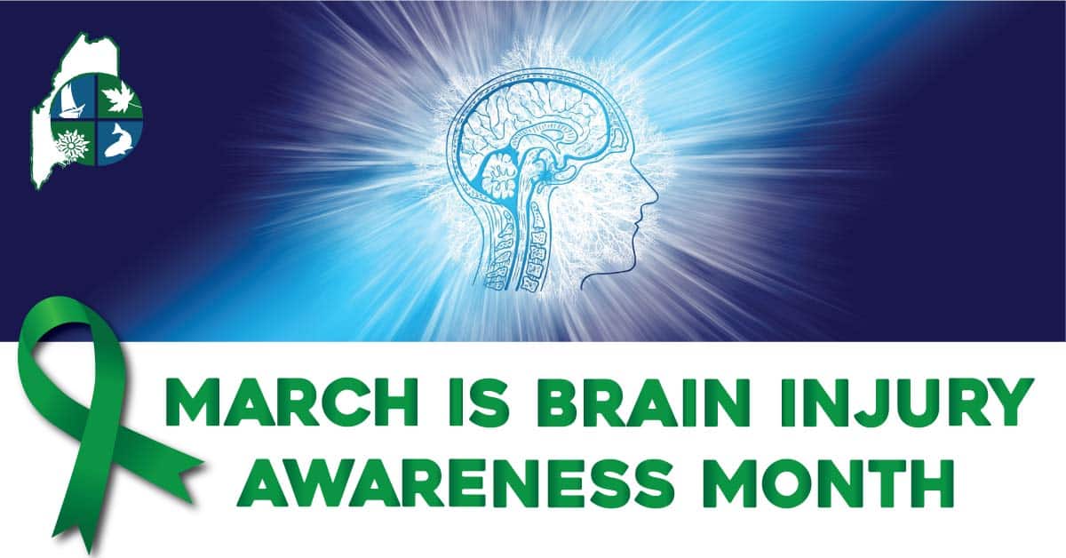 March is Brain Injury Awareness Month Aging in Maine