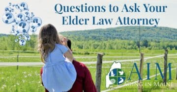 Questions to Ask Your Elder Law Attorney