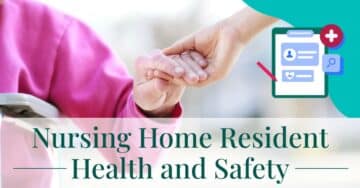 Nursing Home Resident Health and Safety