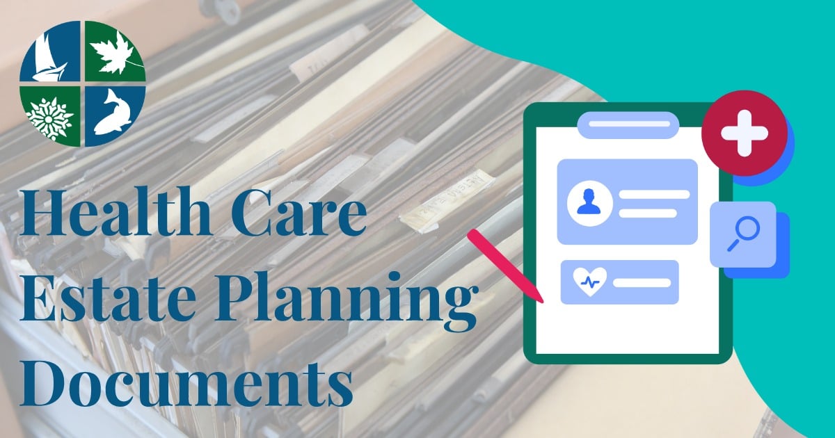 Health Care Estate Planning Documents