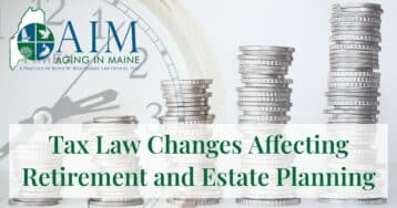 Tax Law Changes Affecting Retirement and Estate Planning