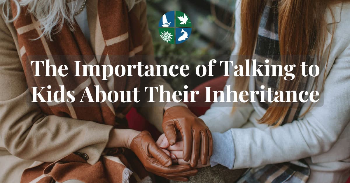 Talking to Kids About Their Inheritance