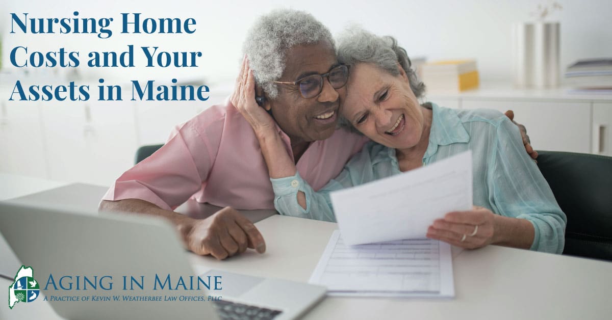 Nursing home costs and what happens to your assets in Maine