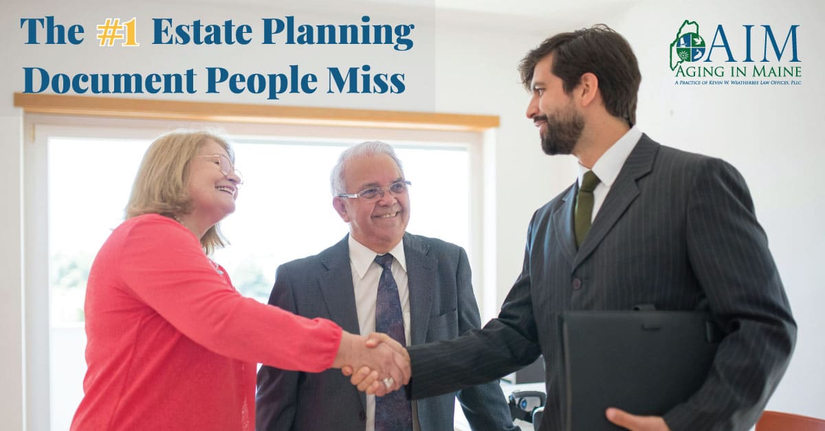 most important estate planning document in Maine power of attorney meeting with attorney