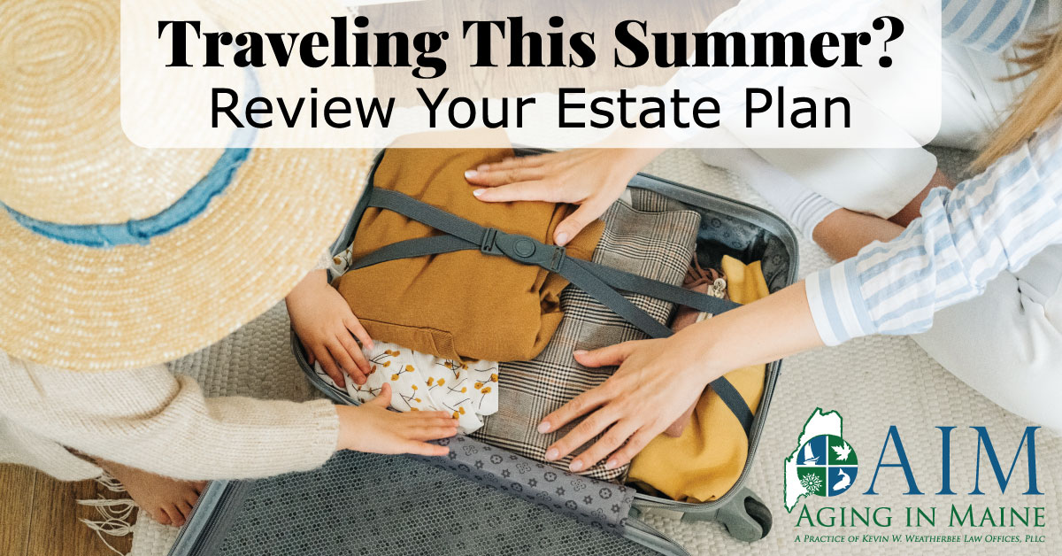 Estate planning before travel checklist for summer vacation